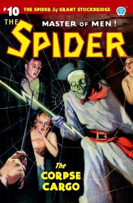 The Spider #10: The Corpse Cargo by Page, Norvell W.