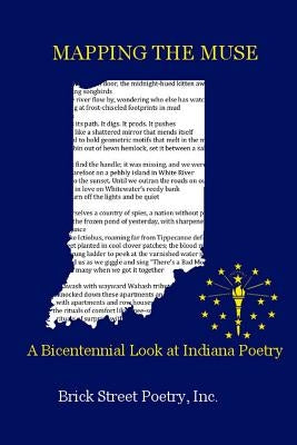 Mapping The Muse: A Bicentennial Look at Indiana Poetry by Harris, Barry
