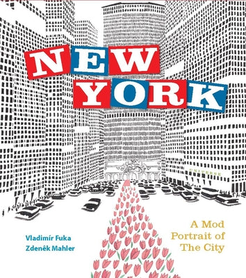 New York: A Mod Portrait of the City by Mahler, Zdenek