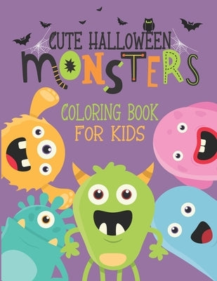 Cute Halloween Monsters: Coloring Book for Kids by Books, Nordika
