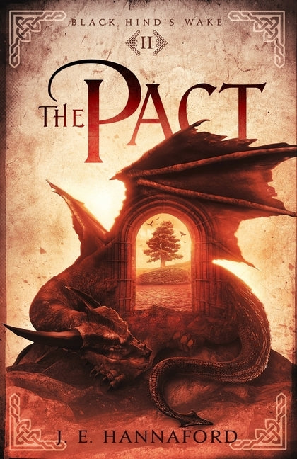 The Pact by Hannaford, J. E.