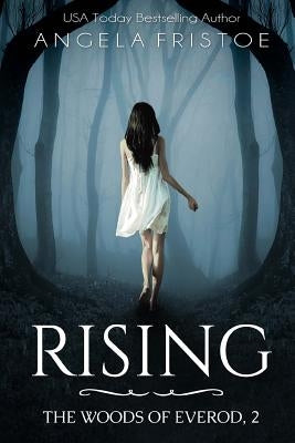 Rising by Fristoe, Angela