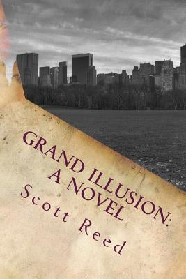 Grand Illusion by Reed, Scott