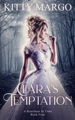 Clara's Temptation by Margo, Kitty