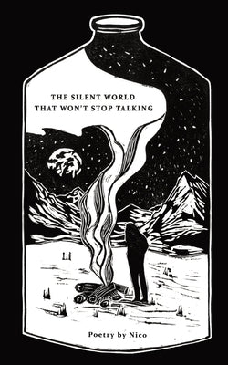 The Silent World That Won't Stop Talking by L, Nico