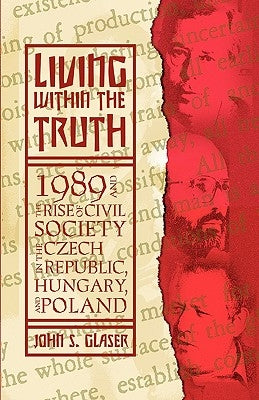 Living Within the Truth by Glaser, John S.
