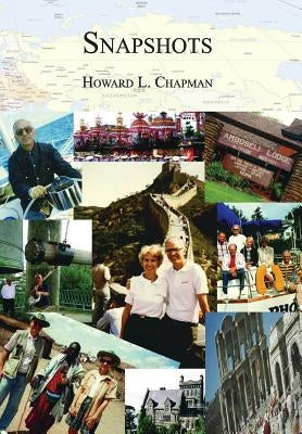 Snapshots by Chapman, Howard L.