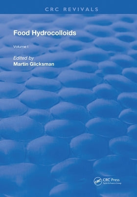 Food Hydrocolloids by Glicksman, Martin