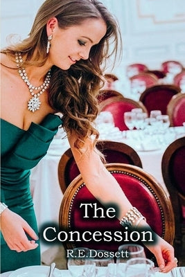 The Concession by Dossett, Rashid