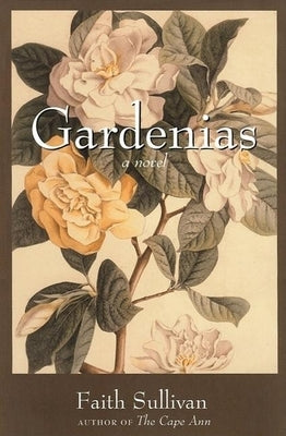 Gardenias by Sullivan, Faith