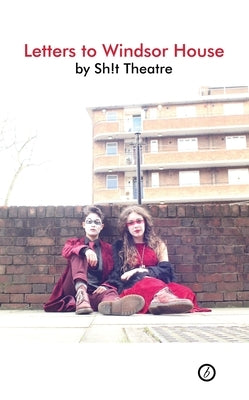 Letters to Windsor House by Theatre