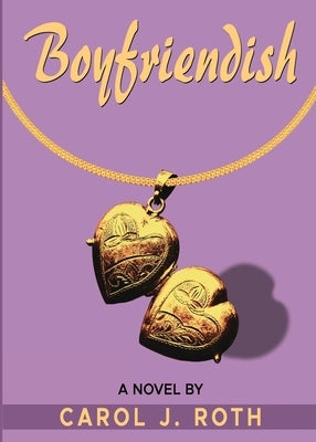 Boyfriendish by Roth, Carol J.