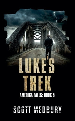 Luke's Trek by Medbury, Scott