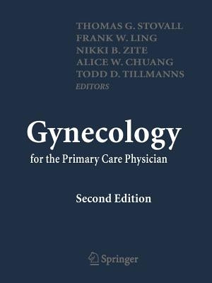 Gynecology for the Primary Care Physician by Stovall, Thomas