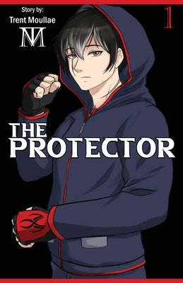 The Protector, Vol. 1 by Moullae, Trent