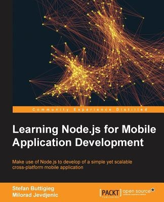 Learning Node.js for Mobile Application Development by Buttigieg, Stefan