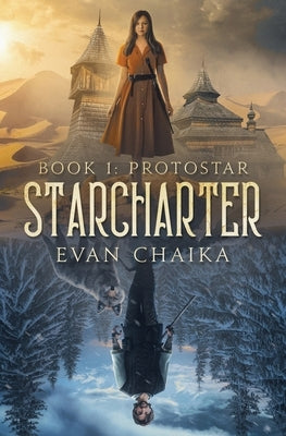 Starcharter: Protostar by Chaika, Evan