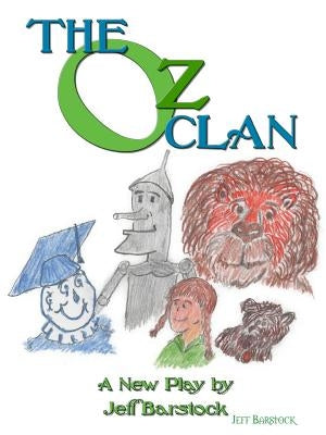 The Oz Clan by Barstock, Jeff