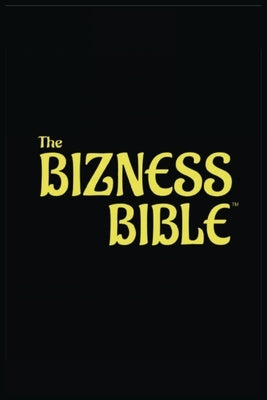 The Bizness Bible by Blackwell