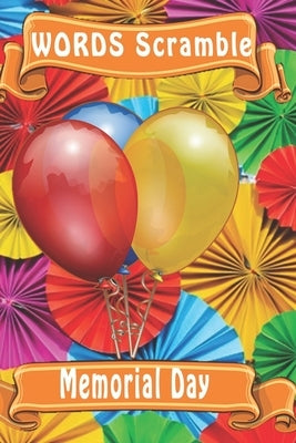 word scramble Memorial Day: Word scramble game is one of the fun word search games for kids to play at your next cool kids party by Publishing, Woopsnotes