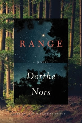 Range by Nors, Dorthe