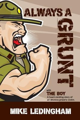 Always a Grunt by Ledingham, Mike