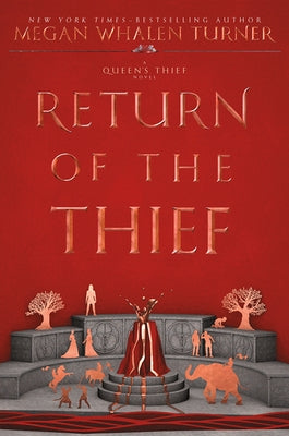 Return of the Thief by Turner, Megan Whalen
