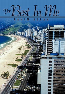 The Best In Me by Allah, Rahim