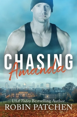 Chasing Amanda: Expanded Edition by Patchen, Robin