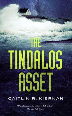 The Tindalos Asset by Kiernan, Caitlin R.