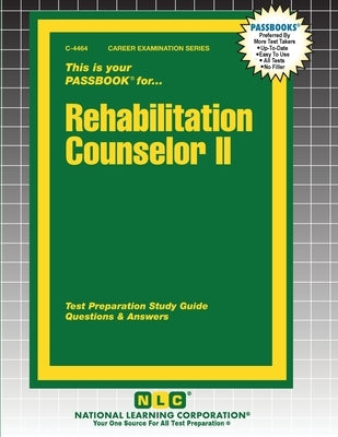 Rehabilitation Counselor II by Passbooks