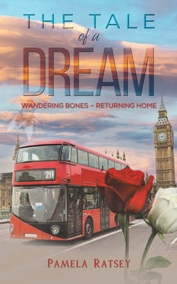 The Tale of a Dream by Ratsey, Pamela