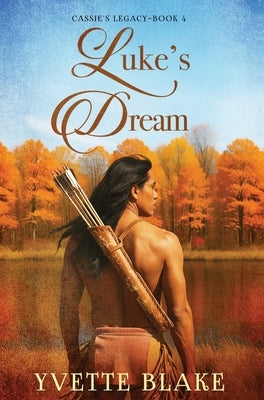 Luke's Dream by Blake, Yvette