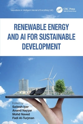 Renewable Energy and AI for Sustainable Development by Iyer, Sailesh