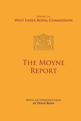 The Moyne Report by Benn, Denis