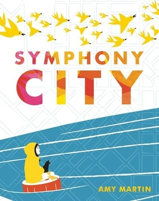 Symphony City by Martin, Amy