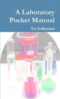 A Laboratory Pocket Manual by Soffiantini, Vic