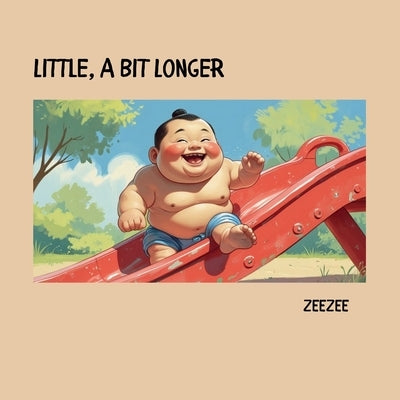 Little, A Bit Longer by Zeezee