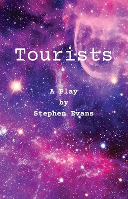 Tourists: Three One-Act Plays by Evans, Stephen