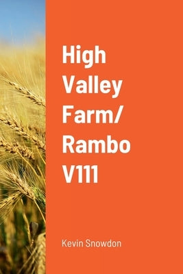 High Valley Farm/ Rambo V111 by Monks, Nick