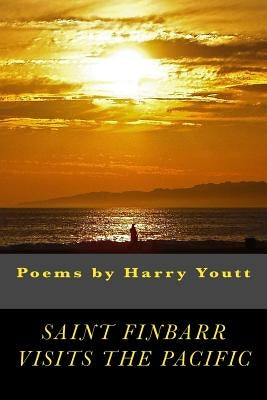 Saint Finbarr Visits the Pacific by Youtt, Harry