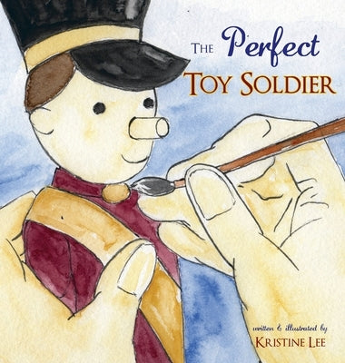 The Perfect Toy Soldier by Lee, Kristine