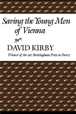 Saving the Young Men of Vienna by Kirby, David