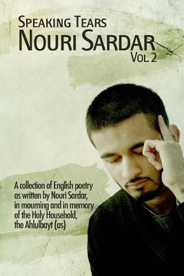 Speaking Tears by Sardar, Nouri