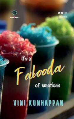 It's a Falooda of Emotions by Kunhappan, Vini