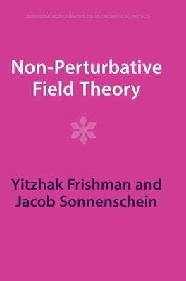 Non-Perturbative Field Theory by Frishman, Yitzhak