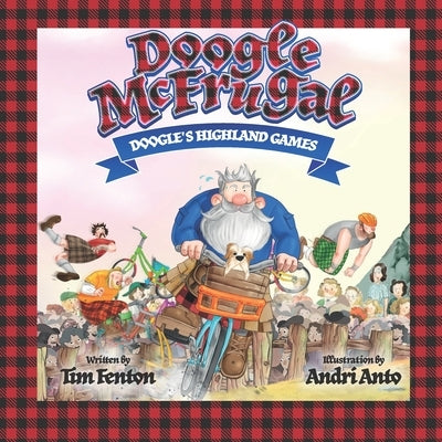 Doogle McFrugal: Doogle's Highland Games by Anto, Andri
