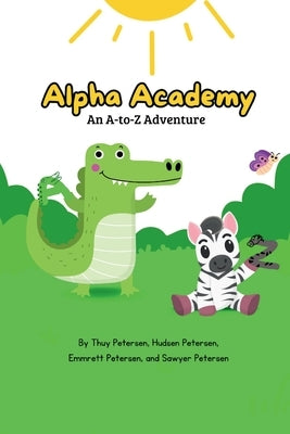 Alpha Academy by Petersen, Thuy