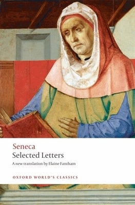 Seneca: Selected Letters by Seneca