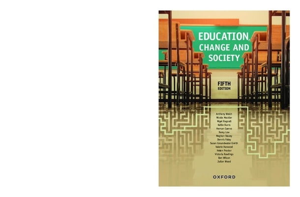 Education Change and Society 5th Edition by Welch